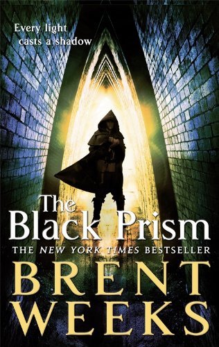 The Black Prism: Book 1 of Lightbringer By Brent Weeks. 9781841499048