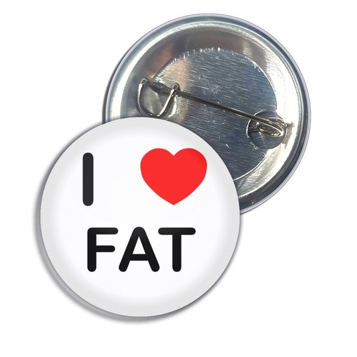 Fat I Love Heart Button Badge Pin Badge (25, 55 or 77mm) - Picture 2 of 12