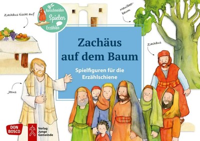 Zachäus auf dem Baum. Erzählschienen-Figurenset | Petra Lefin | Broschüre | 8 S.