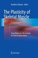 Kunihiro Sakuma | The Plasticity Of Skeletal Muscle | Taschenbuch | Englisch