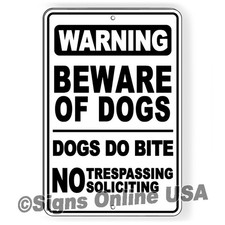 Dogs Do Bite Beware Of Dogs No Trespassing Soliciting Sign Or Decal 6 SIZES