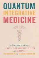 Amit Goswami (U. A.) | Quantum Integrative Medicine | Taschenbuch | Englisch