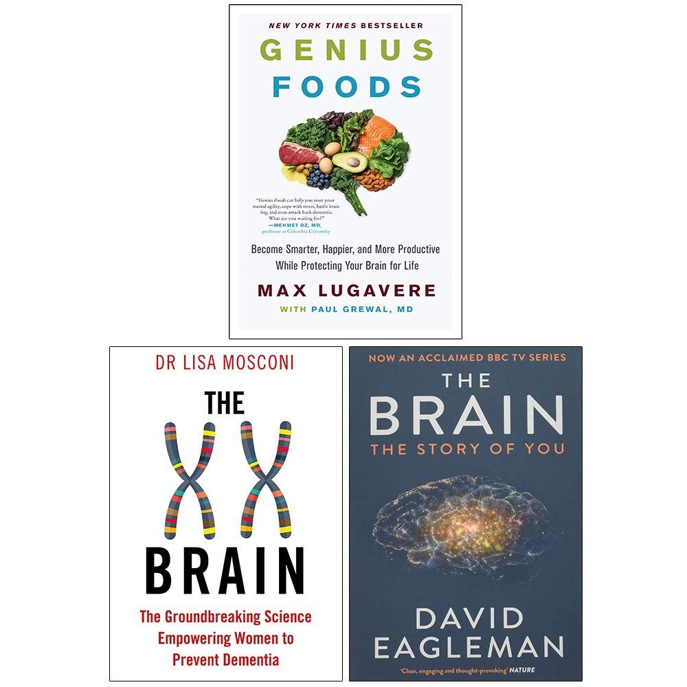 Genius Foods [HB],The XX Brain,The Brain The Story of you 3 Books Collection Set