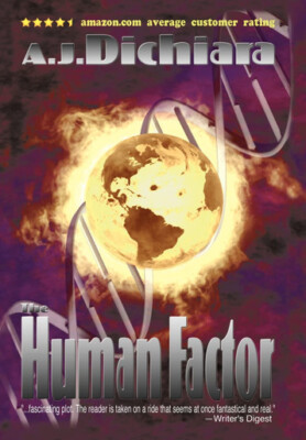 The Human Factor: A Requiem for Darwin By A J Dichiara - New Copy - 978059566...