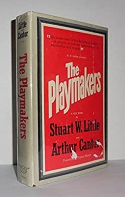 The Playmakers Hardcover Stuart W., Cantor, Arthur Little