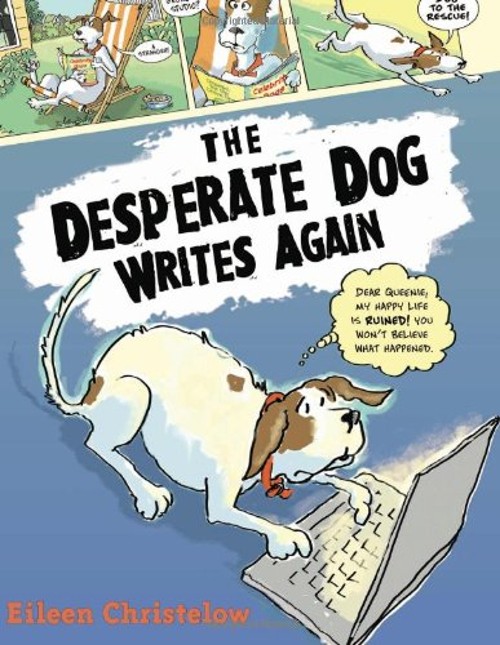 The Desperate Dog Writes Again Hardcover Eileen ChristelowFree US Delivery | ISBN:0547242050