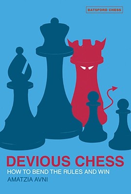 Amatzia Avni Devious Chess (Taschenbuch)