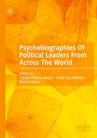 Claude-HéLèNe Mayer (U. A.) | Psychobiographies Of Political Leaders From...