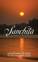 Sanchita Selected Poems And Lyrics Of Poet Kazi Nazrul Islam Mustofa Munir Buch