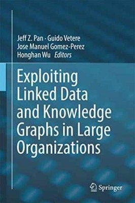 Exploiting Linked Data and Knowledge Graphs in - Hardcover, by Pan - Very Good