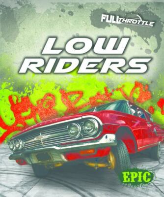 Lowriders by Adamson, Thomas K.