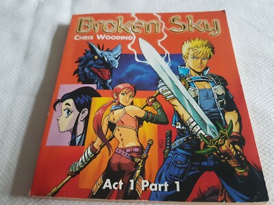Broken Sky Act 1 Part 1 Book. Chris Wooding. Steve Kyte. Scholastic. Good Cond