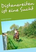 Thumbnail - Distanzreiten Ist Eine Sucht | Buch | 9783844815139
