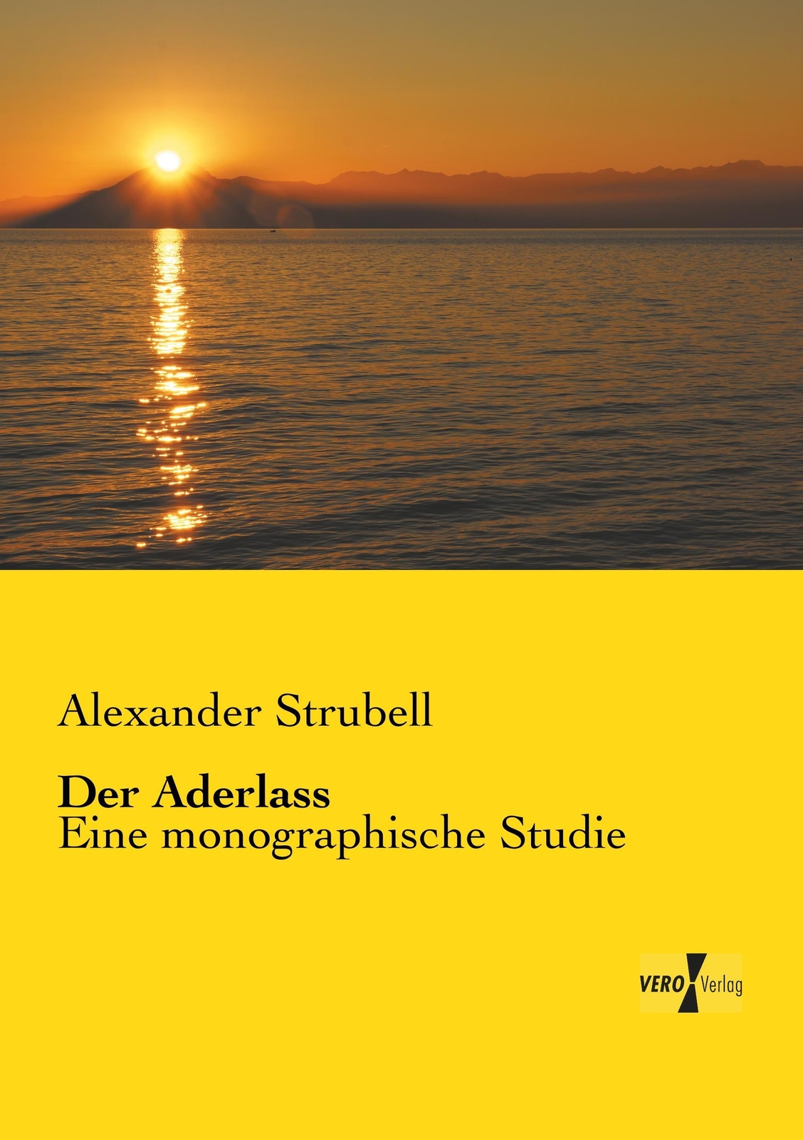 Der Aderlass Eine Monographische Studie Alexander Strubell Taschenbuch
