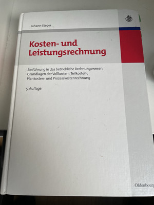 Kosten- und Leistungsrechnung | Johann Steger