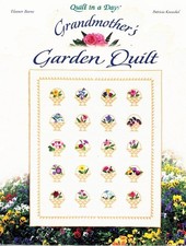 Grandmother's Garden Quilt Quilt in a Day