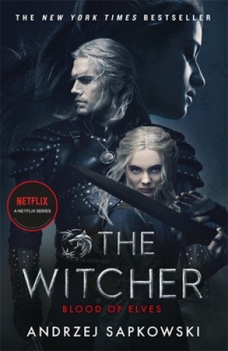Blood of Elves: The bestselling novel which inspired season 2 of Netflix’s The