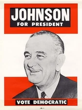 1964 Lyndon B. Johnson FOR PRESIDENT Campaign Window Poster