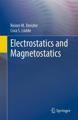 Electrostatics and Magnetostatics - 9783662699324