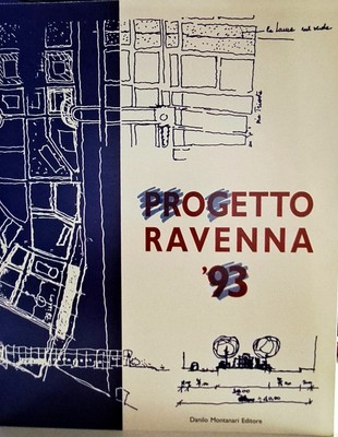 Buch Projekt Ravenna '93 - Verschiedene Autoren - Danilo Montanari Verlag