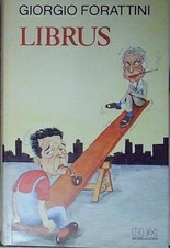 Forattini giorgio. LIBRUS,GIORGIO FORATTINI Mondadori