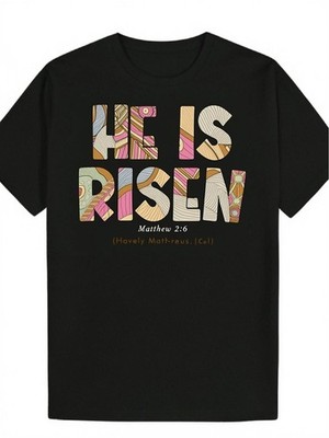 He Is Risen Easter Christian Graphic Tee for Women Men Unisex Black Short Slee