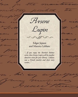 Maurice Leblanc | Arsene Lupin | Taschenbuch | Englisch (2008) | Book Jungle