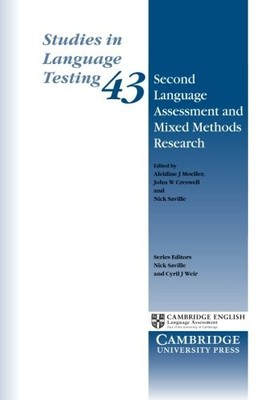 SECOND LANGUAGE ASSESSMENT AND MIXED METHODS RESEARCH By Aleidine J. VG
