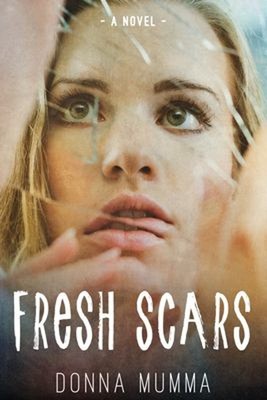 Fresh Scars Paperback Donna Mumma