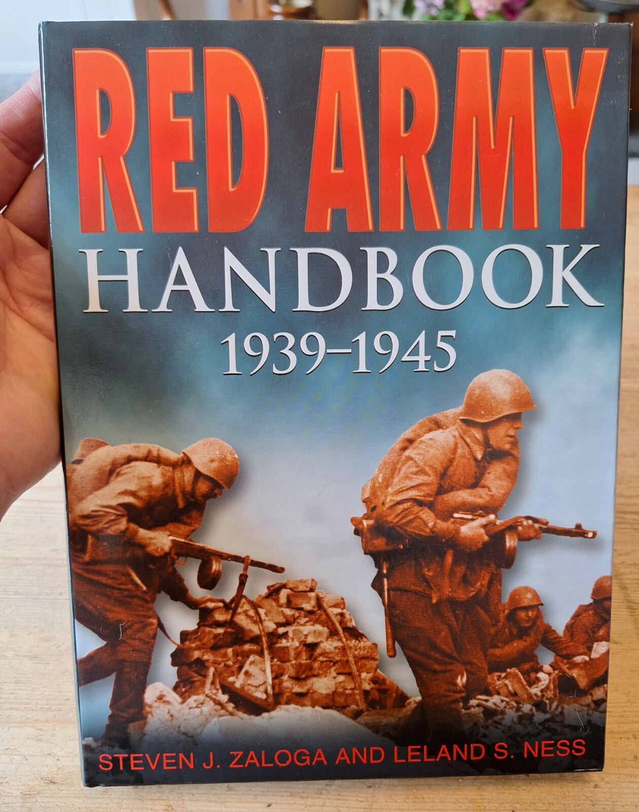 Red Army Handbook 1939-1945 Zaloga and Ness Hardback