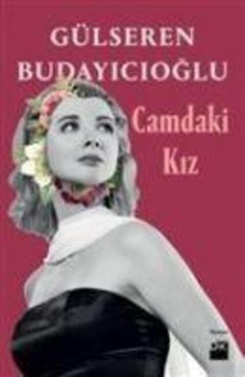 Thumbnail - Camdaki Kiz | Gülseren Budayicioglu | Türkisch | Taschenbuch | 2019