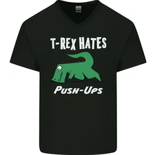 T-Rex Hates Push Ups Gym Funny Dinosaurs Mens V-Neck Cotton T-Shirt