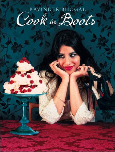 Cook in Boots By Ravinder Bhogal