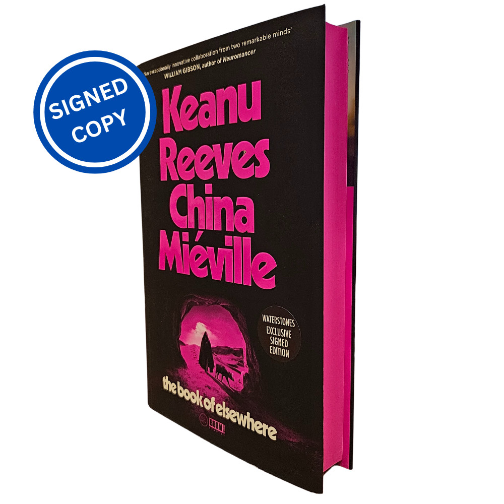 Signed Book - The Book of Elsewhere by Keanu Reeves and China Miéville 1st Print