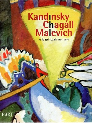 Kandinsky, Chagall, Malevic e lo spiritualismo russo. Dalle collezioni del Museo