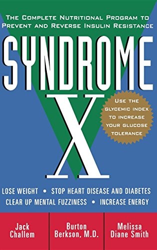 Syndrome X: The Complete Nutritional Program to Prevent and Reverse  - VERY GOOD