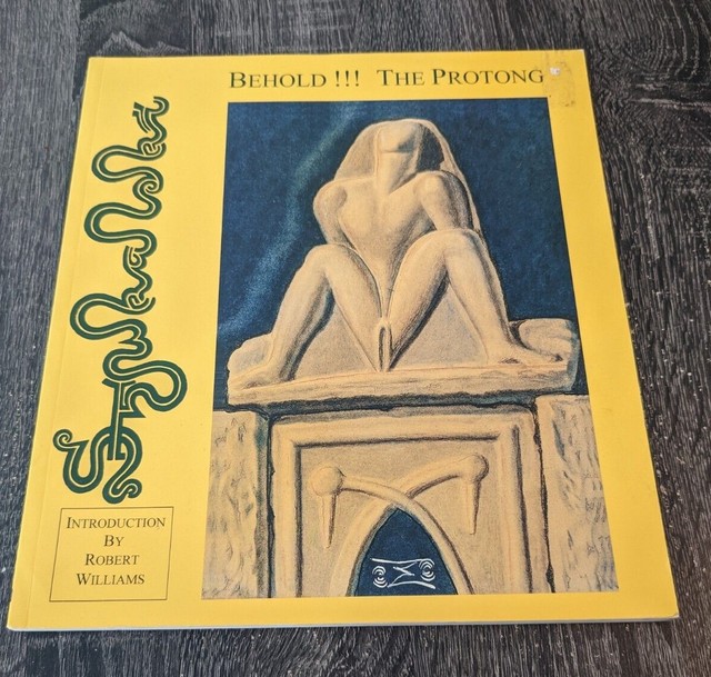 Behold!!! the Protong by Stanislav Szukalski (2015, Trade Paperback