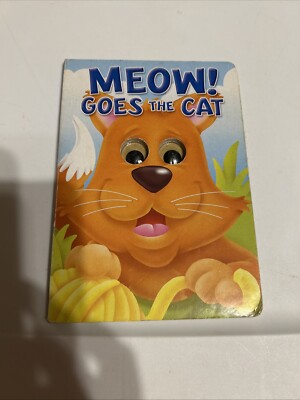 Meow Goes The Cat The Clever Factory Inc Board Book