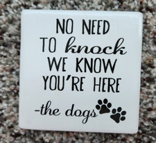 Kitchen Magnet "No need to knock..." 3 x 3in Dog Mom Dad clever funny