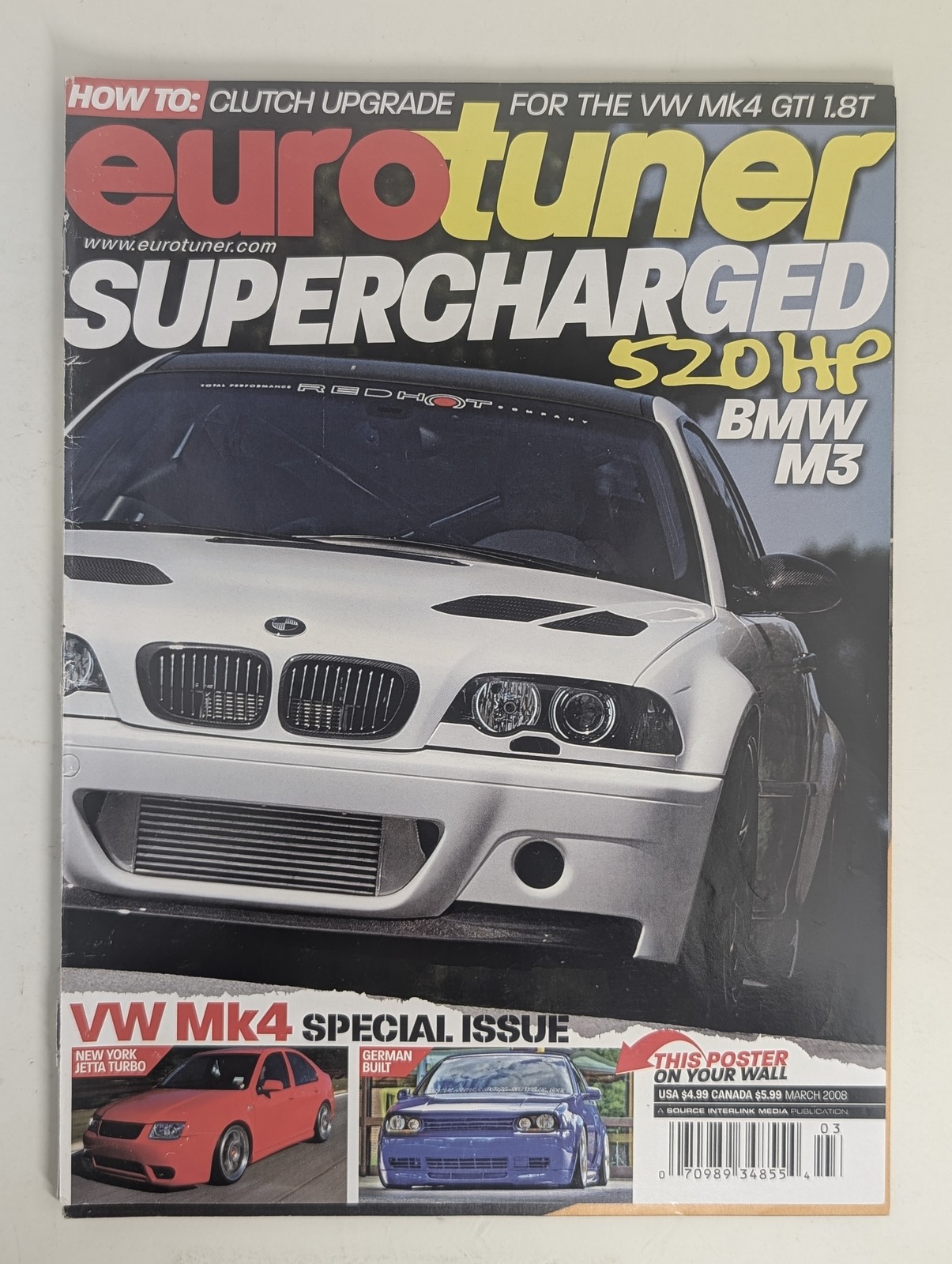 eurotuner Magazine March 2008 Supercharged BMW M3 VW MK4 Special Issue Poster