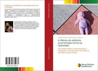 A FáBula Do Elefante Acorrentado Torna-Se Realidade: Daniela Emilena Santiago Di