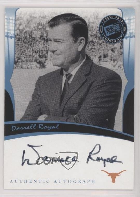 Darrell Royal Texas Longhorns 2006 Press Pass Legends Auto Auto 