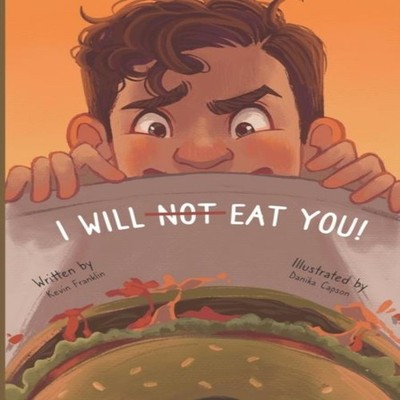 I WILL NOT EAT YOU! The Story of Daniel and the Cow Tongue Sandwi
