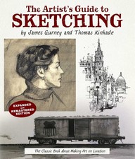 The Artists Guide to Sketching: The Classic Book about Making Art on Location by