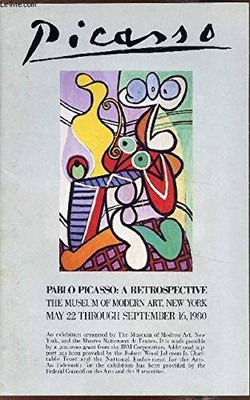Pablo Picasso: A Retrospective (Museum of Modern Art, New York) - GOOD