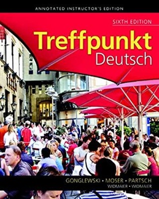 Treffpunkt Deutsch 6th edition Annon. Instructor's Edition