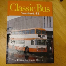 Classic Bus Yearbook 13 : Bus Transport Book