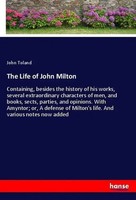 John Toland | The Life Of John Milton | Taschenbuch | Englisch (2018) | 268 S.