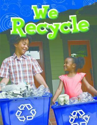 We Recycle by Torrey Maloof (2014, Trade Paperback)