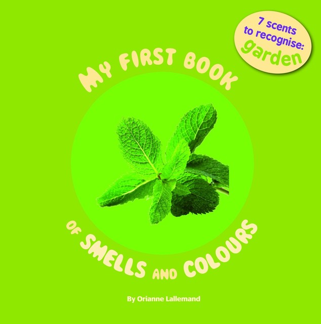 My First Book of Smells and Colours: Garden